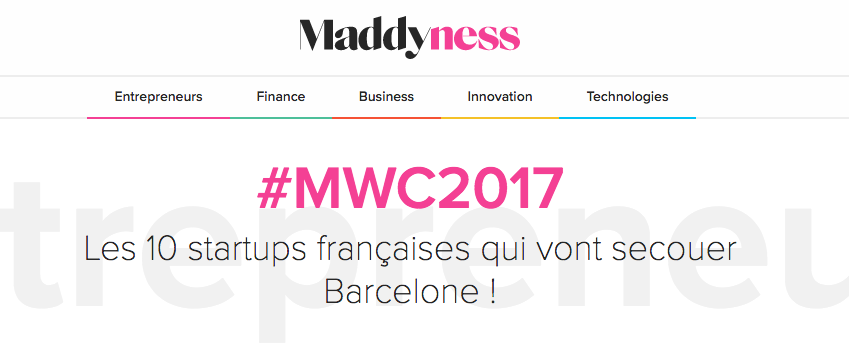 Mobile Worls Congress 2017 Barcelona - Maddyness names Teach on Mars as one of the 10 start-ups sure to make waves in Barcelona