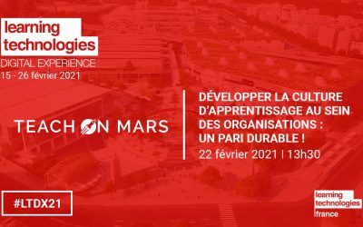 #LTDX21 : Développer la culture d’apprentissage au sein des organisations